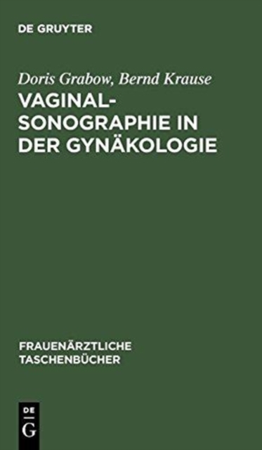 Vaginalsonographie in Der Gynakologie