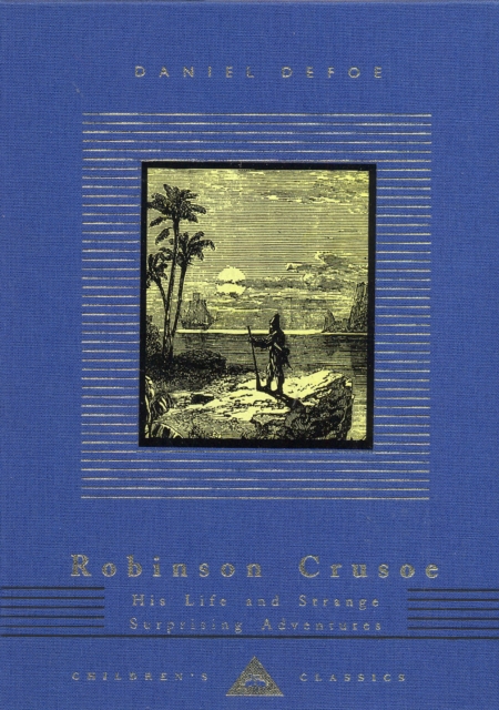 Robinson Crusoe : His Life and Strange Surprising Adventures