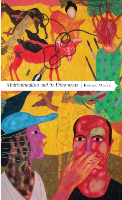 Multiculturalism and Its Discontents : Rethinking Diversity After 9/11