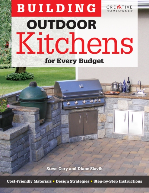 Steve Cory - Building Outdoor Kitchens for Every Budget - Paperback image 1