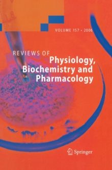 Reviews of Physiology, Biochemistry and Pharmacology 157