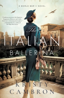 The Italian Ballerina : A World War II Novel