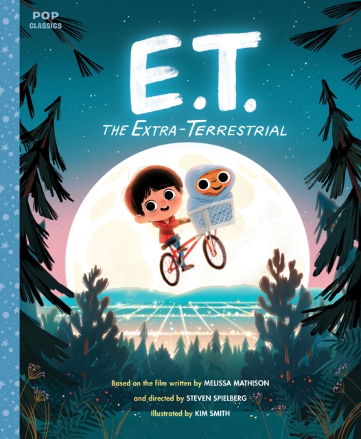 E.T. The Extra-Terrestrial : The Classic Illustrated Storybook