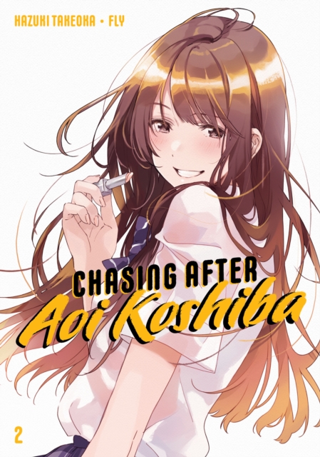 Hazuki Takeoka - Chasing After Aoi Koshiba 2 : 2 - Paperback image 1
