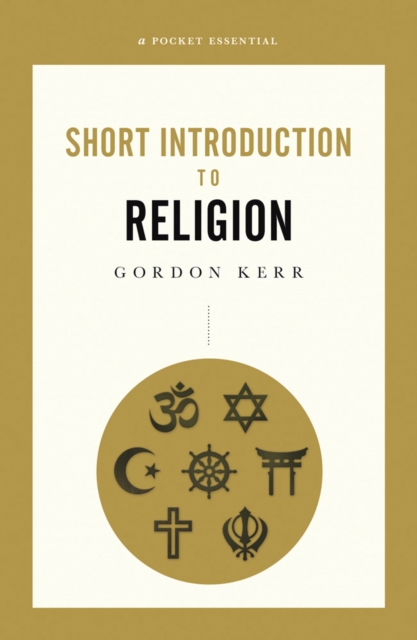 Short Introduction To Religion, A Pocket Essential