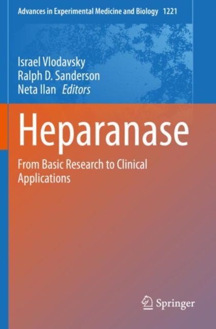 Heparanase : From Basic Research to Clinical Applications