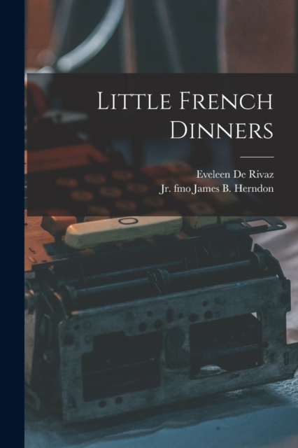 Little French Dinners