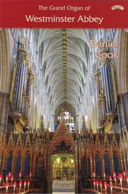 Grand Organ of Westminster Abbey - Daniel Cook