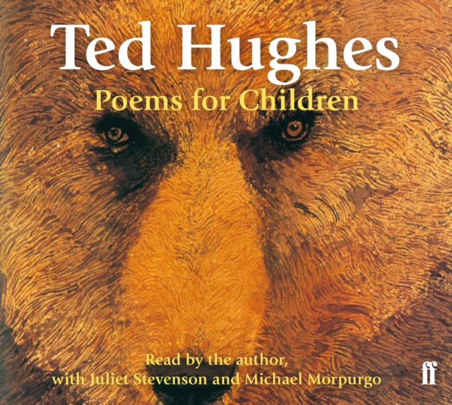 Poems for Children : Read by Ted Hughes. Selected and Introduced by Michael Morpurgo.