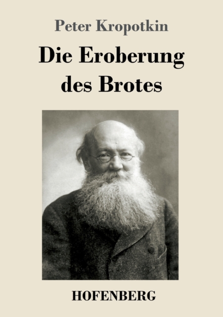 Die Eroberung des Brotes