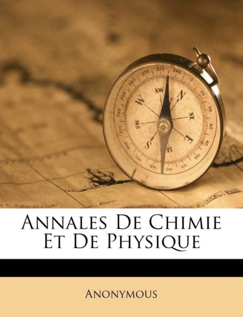 Annales De Chimie Et De Physique