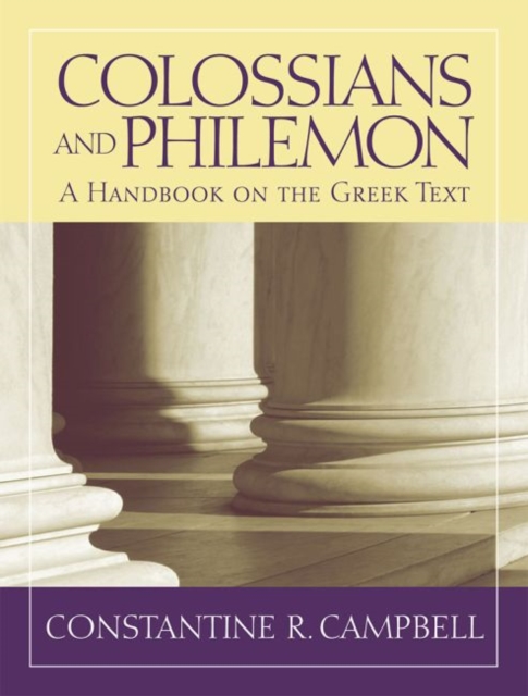 Colossians and Philemon : A Handbook on the Greek Text