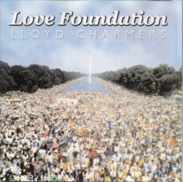 LLOYD CHARMERS - LOVE FOUNDATION - CD image 1