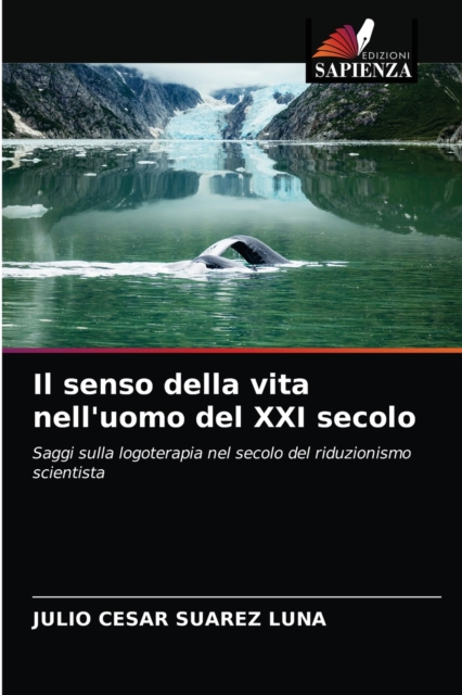 Il senso della vita nell'uomo del XXI secolo