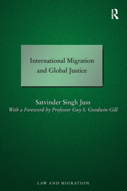 International Migration and Global Justice