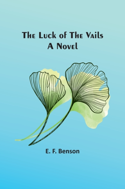 The Luck of the Vails: A Novel