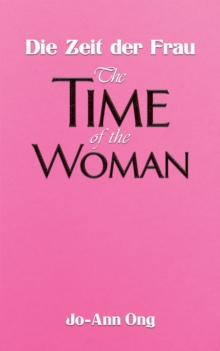 Die Zeit der Frau / The Time of the Woman