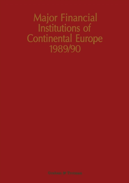 Major Financial Institutions of Continental Europe 1989/90