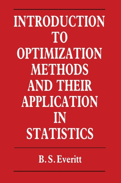 Introduction to Optimization Methods and their Application in Statistics