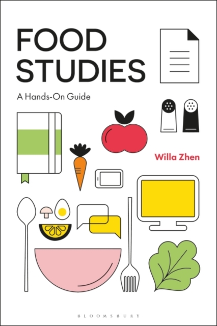 Food Studies : A Hands-On Guide