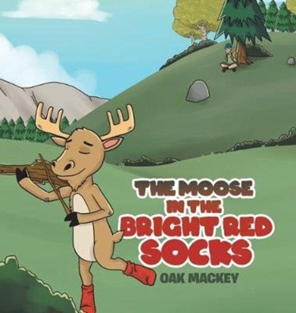 The Moose in the Bright Red Socks