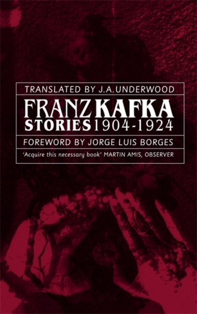 Franz Kafka Stories 1904-1924