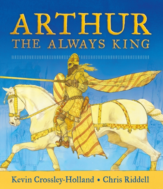 Arthur: The Always King