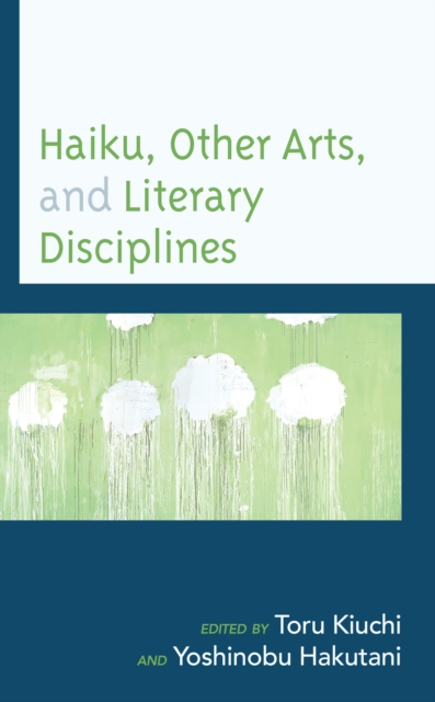 Haiku, Other Arts, and Literary Disciplines