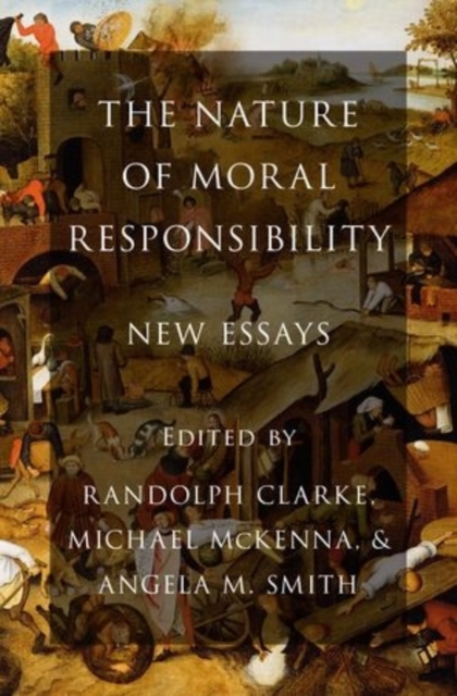 Nature of Moral Responsibility: New Essays