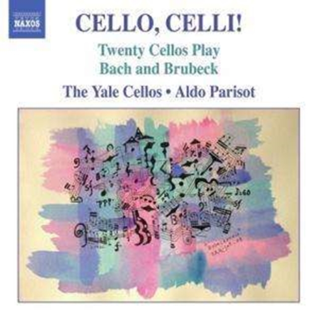 YALE CELLOS:PARISOT - BACH/BRUBECK: CELLO CELLI! - CD image 1