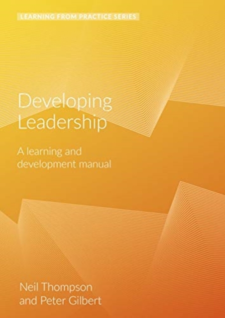 Developing Leadership : A Learning and Development Manual (2nd Edition)