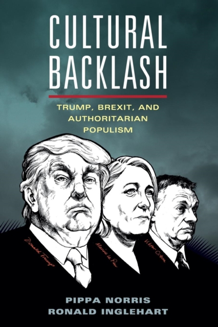 Cultural Backlash : Trump, Brexit, and Authoritarian Populism