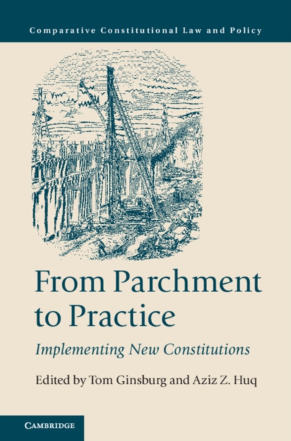 From Parchment to Practice : Implementing New Constitutions