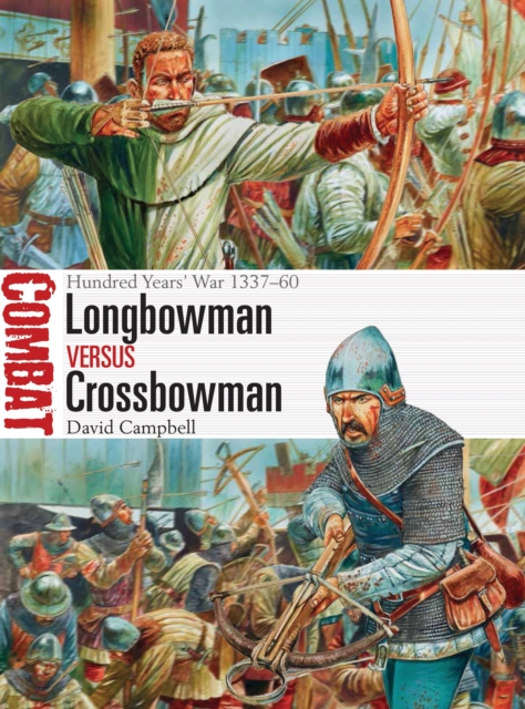 Longbowman vs Crossbowman : Hundred Years' War 1337-60 : 24