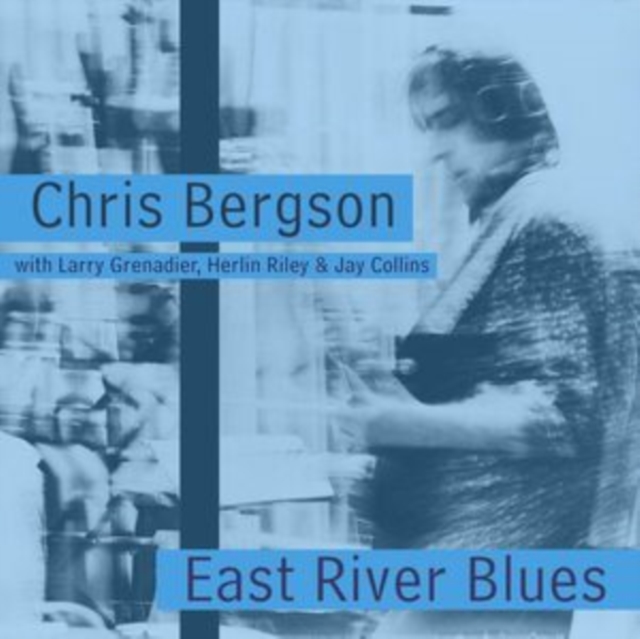 Chris Bergson - East River Blues - cd image 1