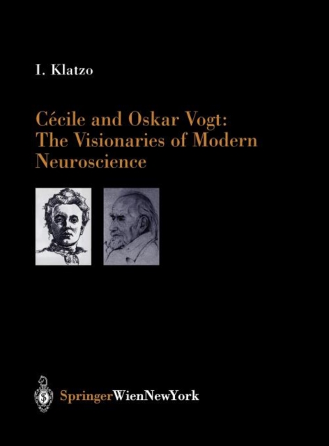 Cecile and Oskar Vogt: The Visionaries of Modern Neuroscience