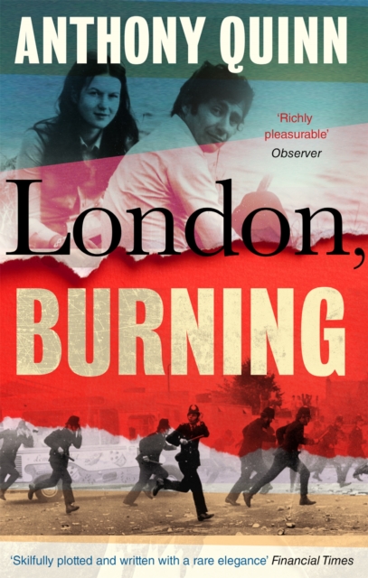 London, Burning : 'Richly pleasurable' Observer