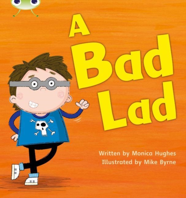 Monica Hughes - Bug Club Phonics Set 05 A Bad Lad - Paperback image 1