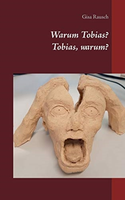 Warum Tobias? Tobias, warum?