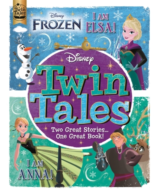 Disney Frozen: Twin Tales : I am Elsa/I am Anna