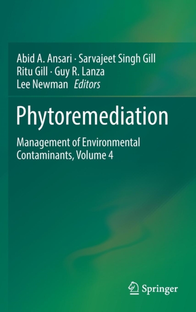 Phytoremediation : Management of Environmental Contaminants, Volume 4