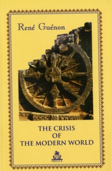 The Crisis of the Modern World