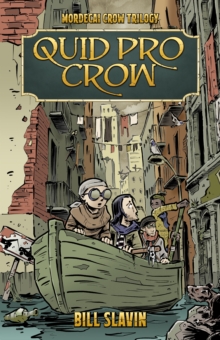 Quid Pro Crow : Mordecai Crow #2