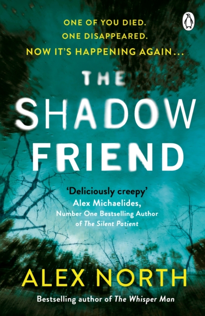 The Shadow Friend : The gripping new psychological thriller from the Richard & Judy bestselling author of The Whisper Man