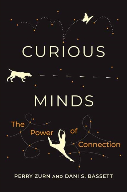 Curious Minds : The Power of Connection