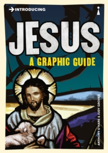 Introducing Jesus : A Graphic Guide