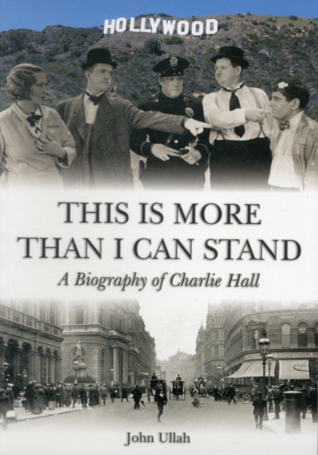 This is More Than I Can Stand : A Biography of Charlie Hall