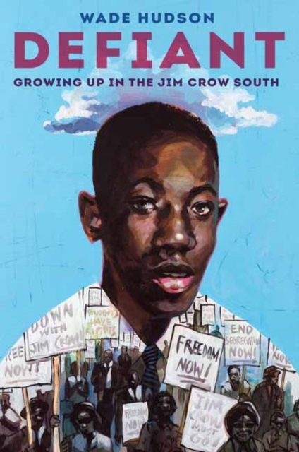 Defiant : Growing Up in the Jim Crow South