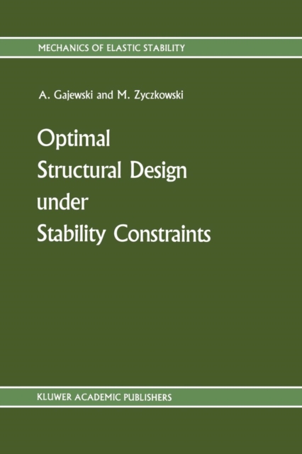 Optimal Structural Design under Stability Constraints