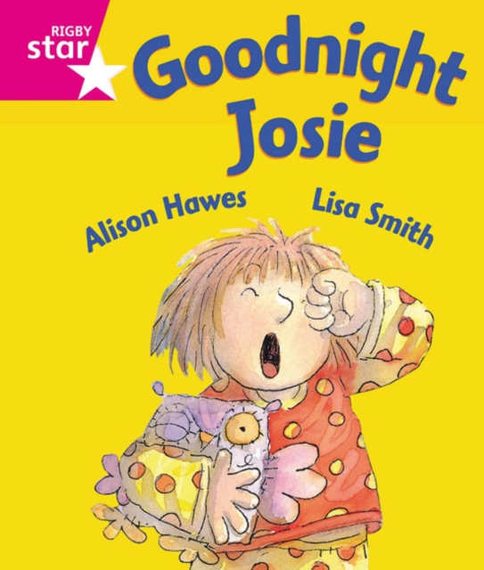 Alison Hawes - Rigby Star Guided Reception: Pink Level: Goodnight Josi image 1